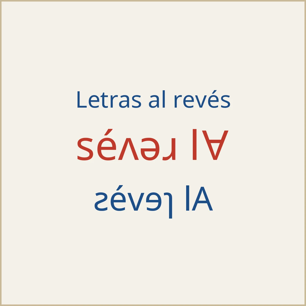 Texto de cabeza, espejo y al revés